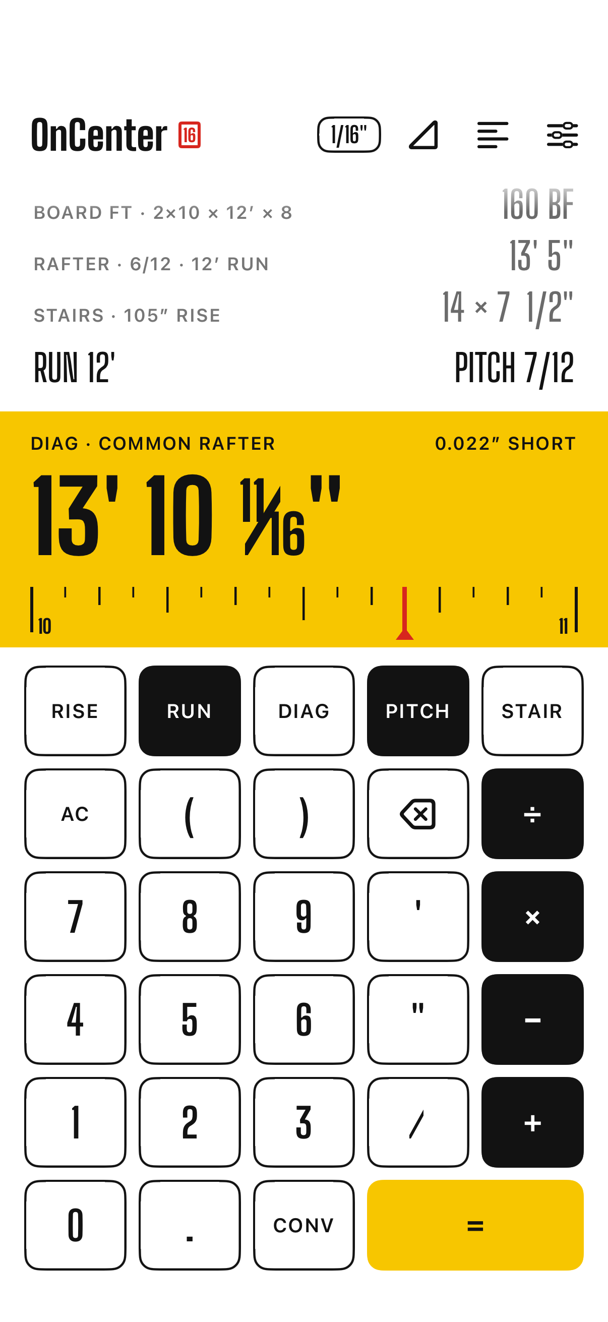 The OnCenter calculator: a tape of board feet, rafter and stair answers above the yellow blade, which reads 13 feet 10 and 11 sixteenths inches with the red tick on the ruler, over the builder keys and keypad